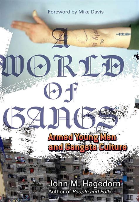 A World of Gangs: Armed Young Men and Gangsta Culture.